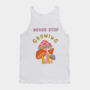 Never Stop Growing Tank Top